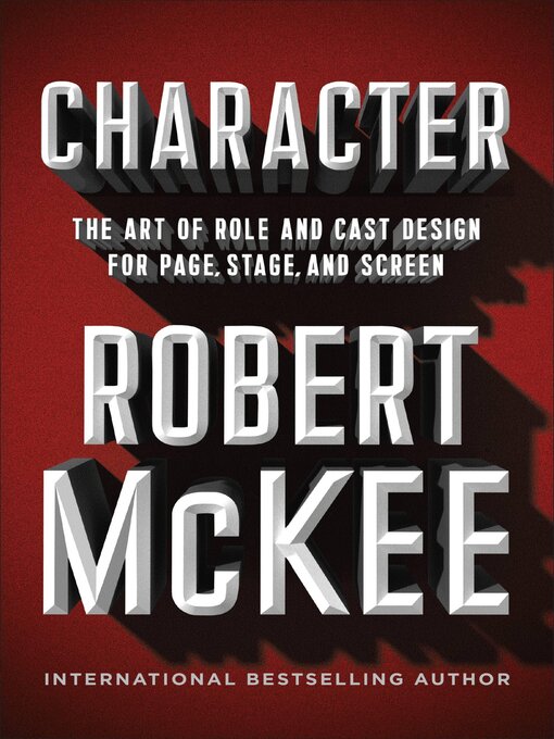 Title details for Character by Robert McKee - Wait list